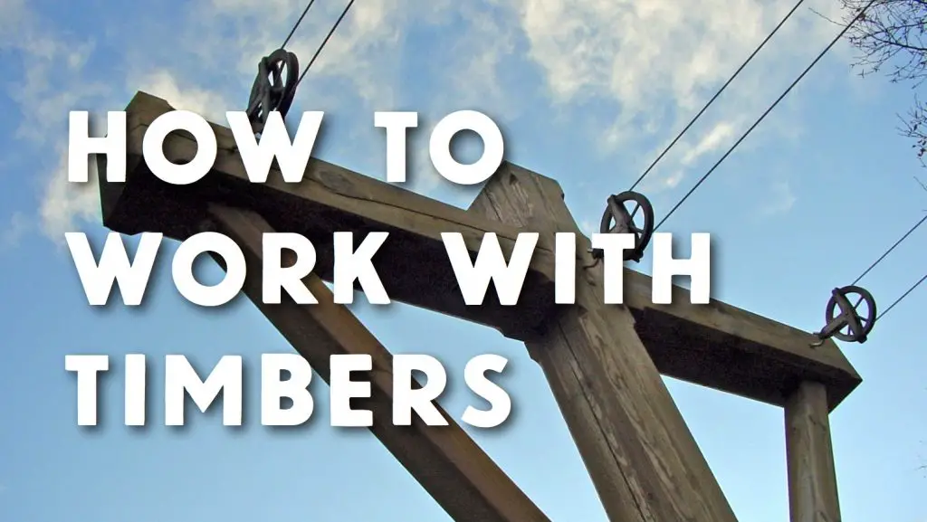Guide to working with timbers in construction
