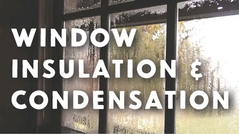 Condensation on window illustrating insulation needs