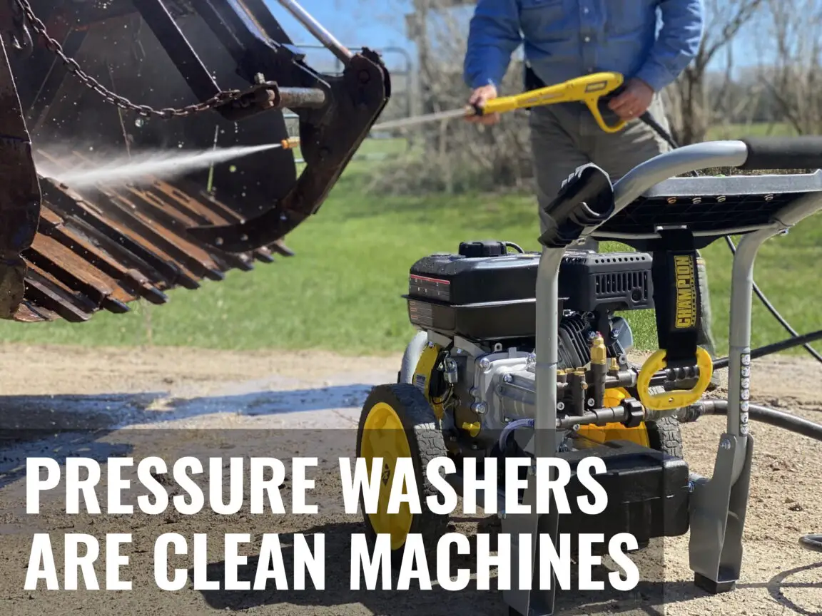 Pressure Washers Are Clean Machines