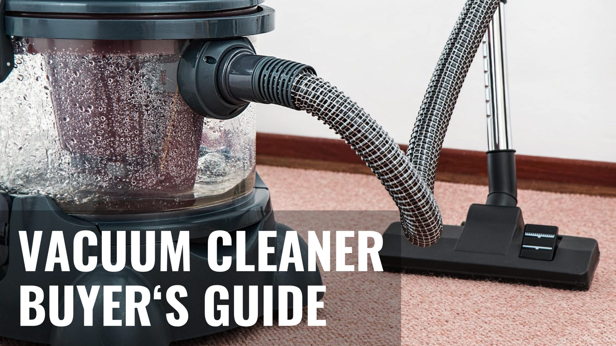 Best Vacuum for Home Buying Guide: The Ultimate Power Choice