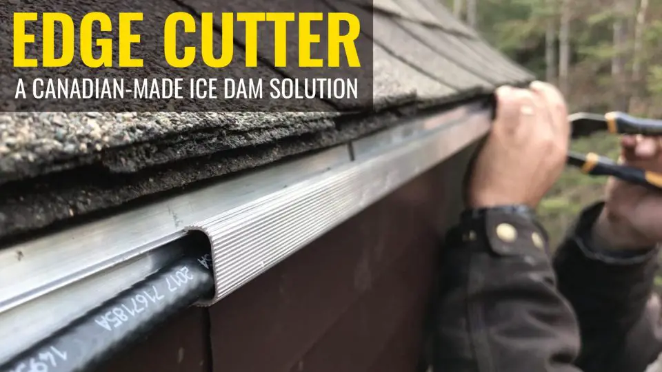 edge cutter ice dam